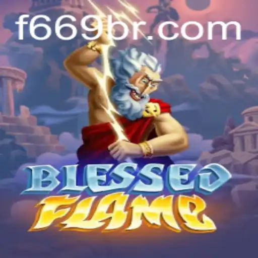 Exploring the Mystical World of BlessedFlame: A Game Revolution
