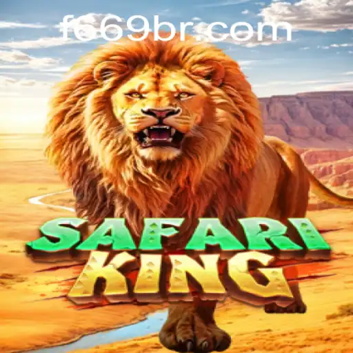 Explore the Adventure of SafariKing: A Thrilling Journey with f669.com